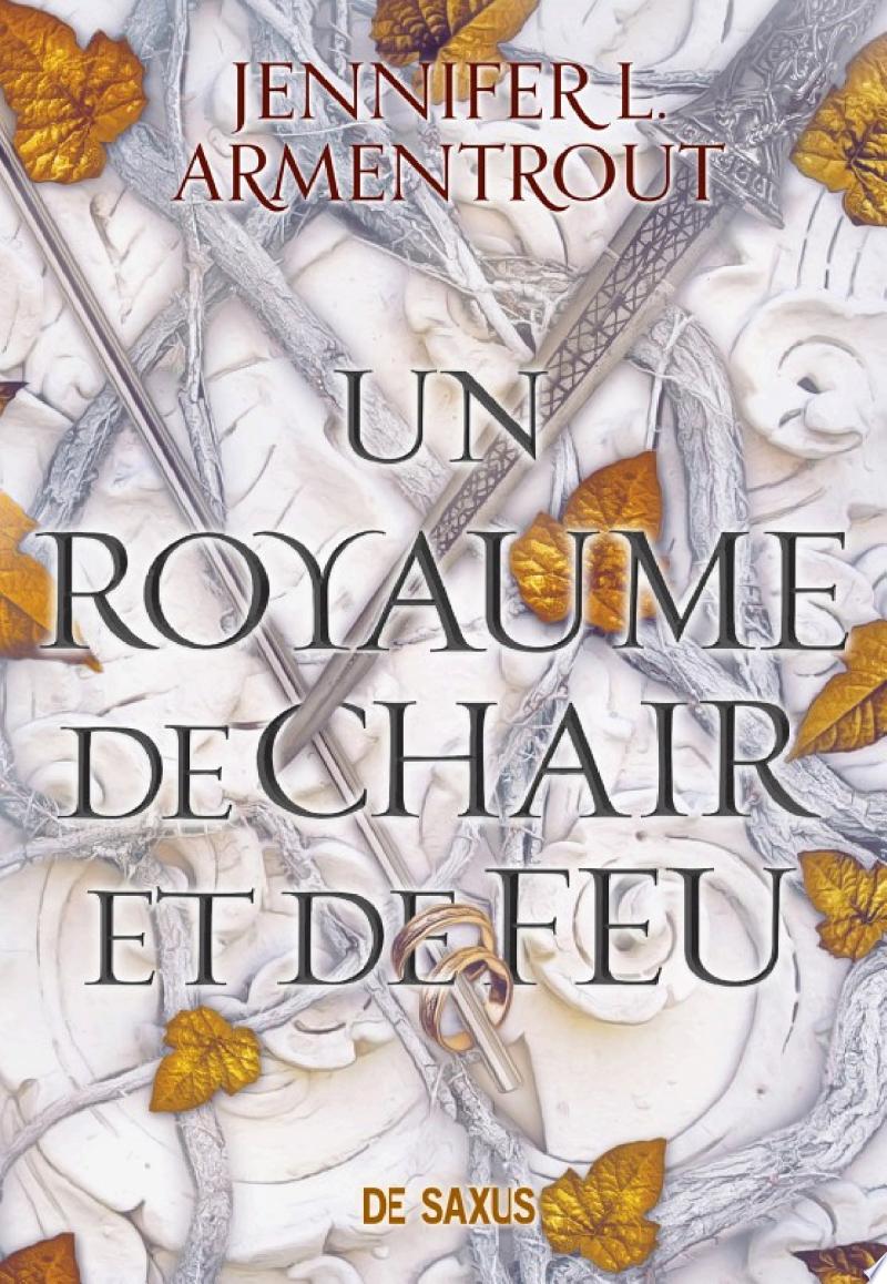 Un royaume de chair et de feu - Tome 02