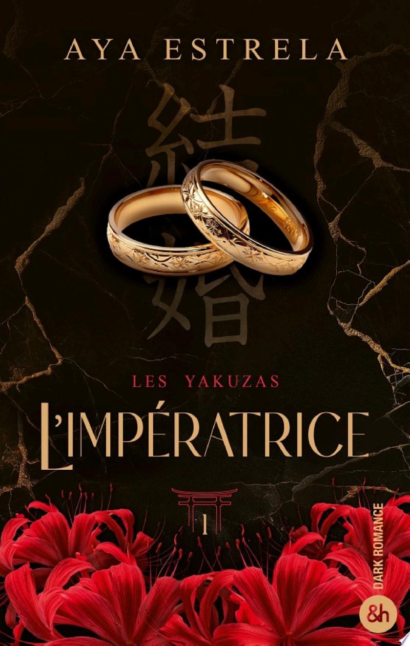 L'impératrice - Les Yakuzas T1